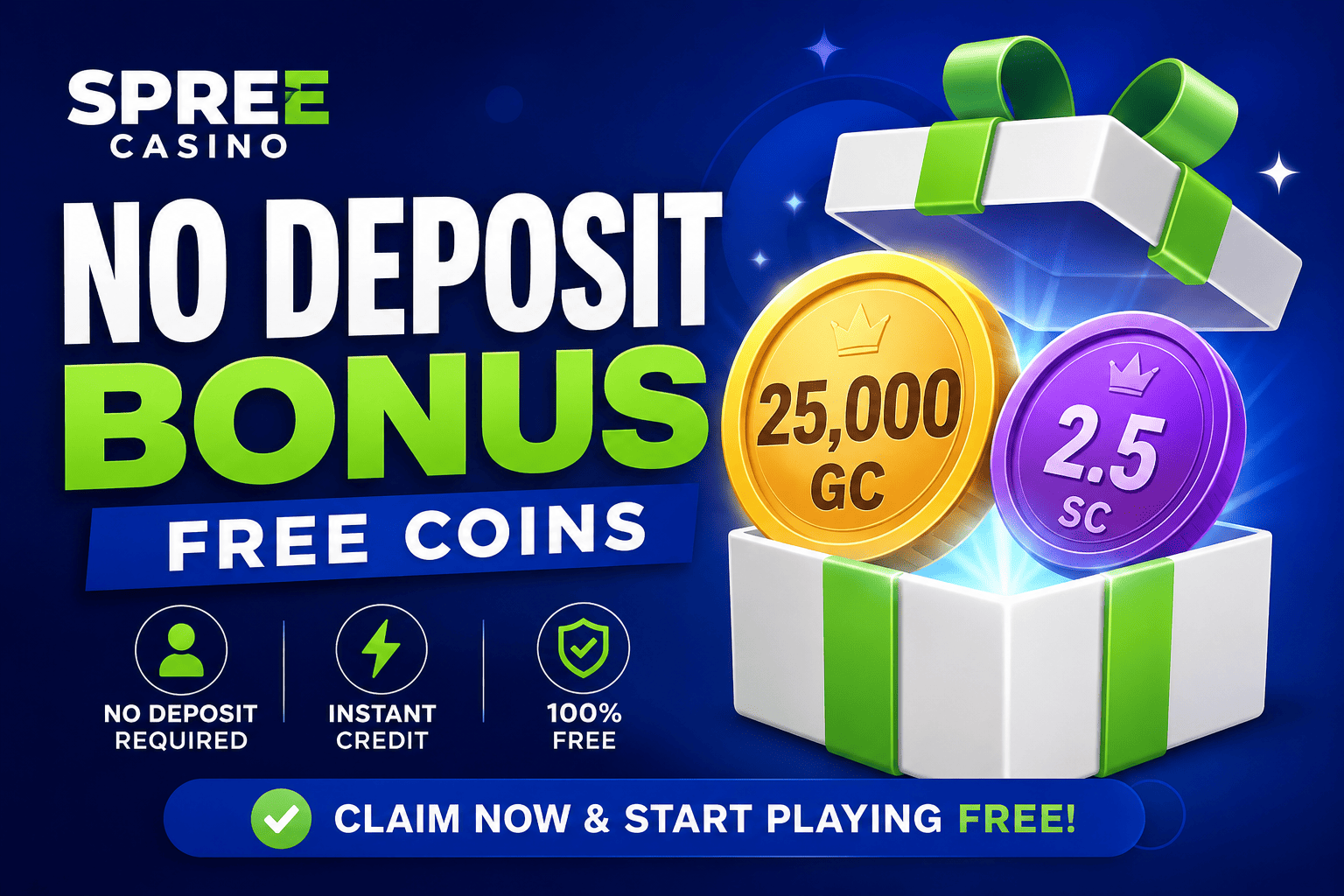 Spree Casino no deposit bonus offering 25,000 Gold Coins and 2.5 Spree Coins free for new players after account registration