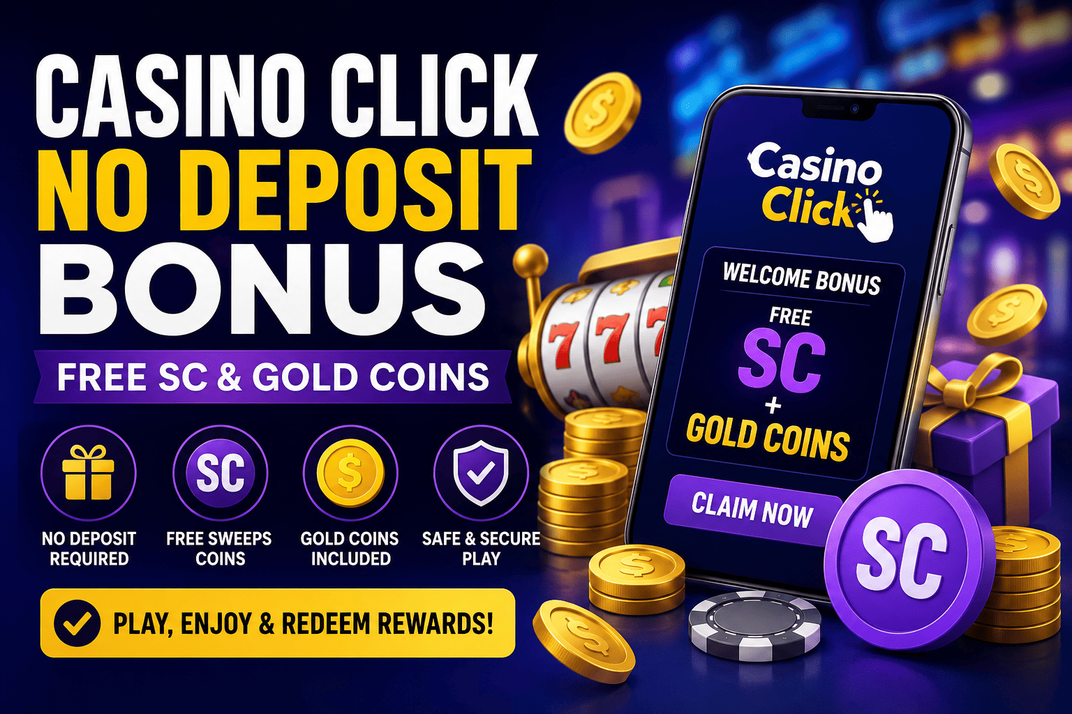 Casino Click no deposit bonus featuring free Sweeps Coins, Gold Coins, welcome rewards, and bonus offers for new players